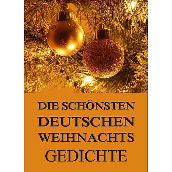 Die schönsten deutschen Weihnachtsgedichte