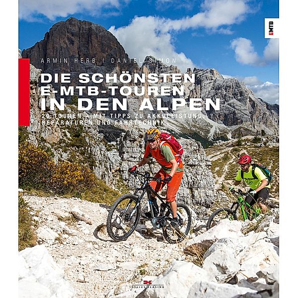 Die schönsten E-MTB-Touren in den Alpen, Armin Herb, Daniel Simon