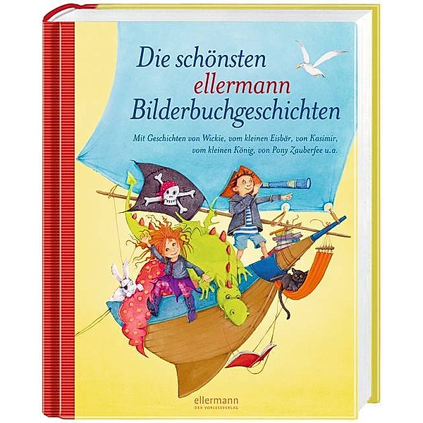 Die schönsten ellermann-Bilderbuchgeschichten, Lea Ruschmeyer, Betina Gotzen-Beek