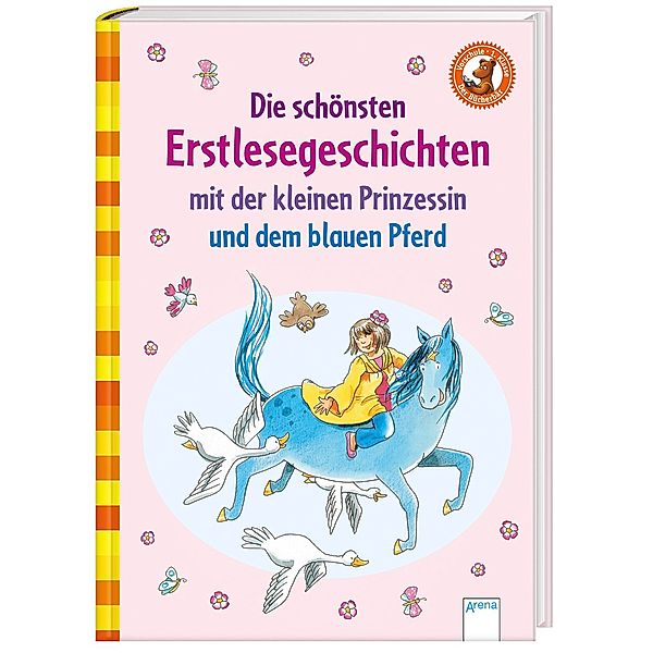 Die schönsten Erstlesegeschichten mit der kleinen Prinzessin und dem blauen Pferd, Julia Boehme