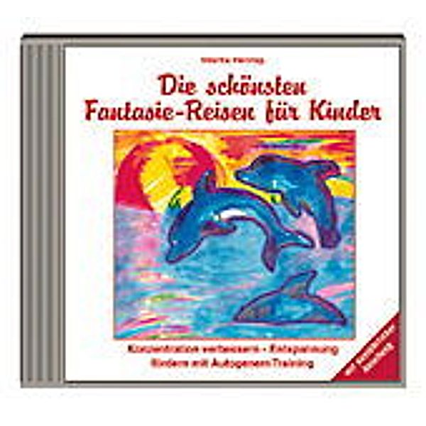 Die schönsten Fantasiereisen für Kinder,Audio-CD, Marita Hennig