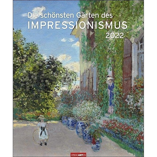 Die schönsten Gärten des Impressionismus 2022