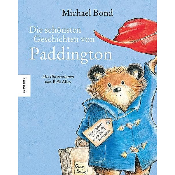 Die schönsten Geschichten von Paddington, Michael Bond