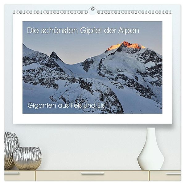 Die schönsten Gipfel der Alpen - Giganten aus Fels und Eis (hochwertiger Premium Wandkalender 2024 DIN A2 quer), Kunstdruck in Hochglanz, Markus Peceny