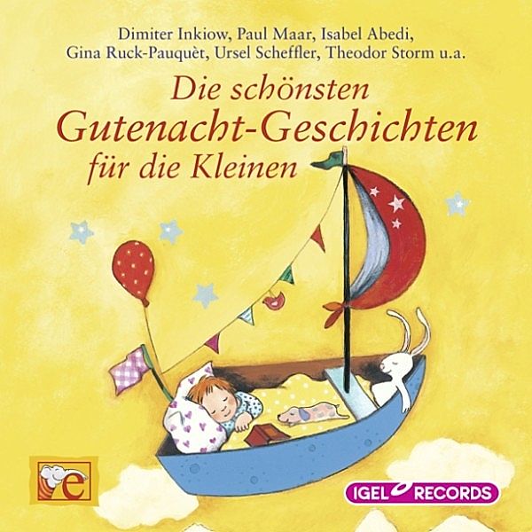 Die schönsten Gutenacht-Geschichten für die Kleinen, Ursel Scheffler, Paul Maar, Isabel Abedi, Dimiter Inkiow, Gina Ruck-Pauquèt