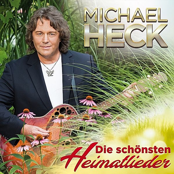 Die Schönsten Heimatlieder-2, Michael Heck