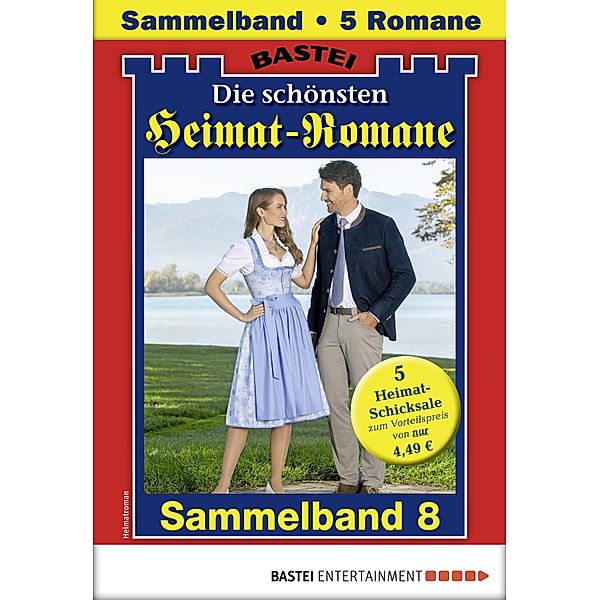 Die schönsten Heimatromane 3 - Sammelband, Lothar Eschbach, SISSI MERZ, Verena Kufsteiner, Andreas Kufsteiner