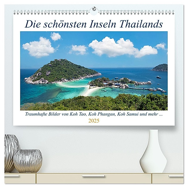 Die schönsten Inseln Thailands (hochwertiger Premium Wandkalender 2025 DIN A2 quer), Kunstdruck in Hochglanz, Calvendo, Bernd Hartner