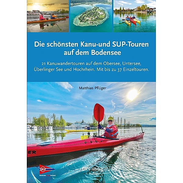 Die schönsten Kanu- und SUP-Touren auf dem Bodensee, Matthias Pflüger