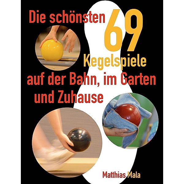 Die schönsten Kegelspiele, Matthias Mala