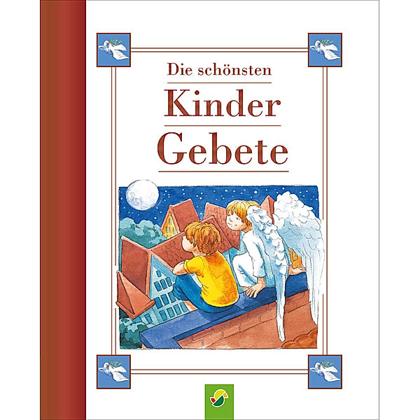 Die schönsten Kindergebete, Schwager & Steinlein Verlag