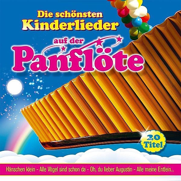 Die schönsten Kinderlieder an der Panflöte, Various