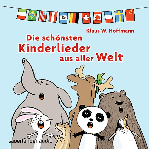 Die schönsten Kinderlieder aus alller Welt, 1 Audio-CD, Die schönsten Kinderlieder aus alller Welt