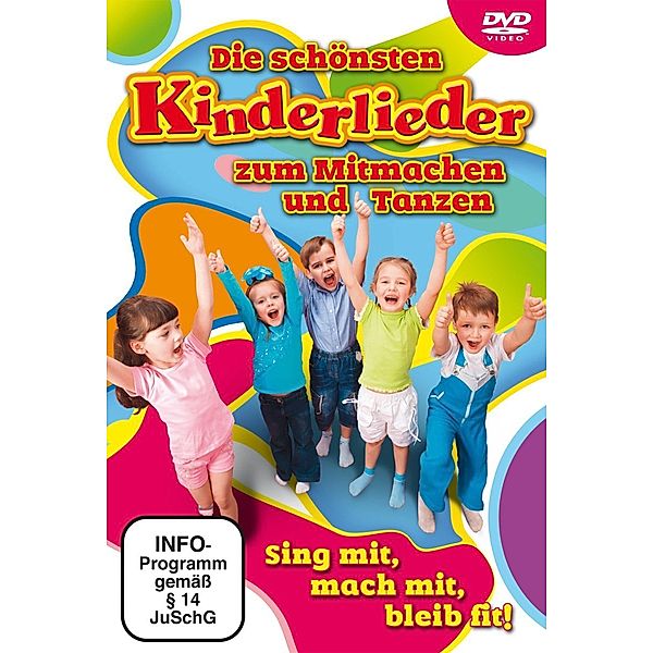 Die schönsten Kinderlieder zum Mitmachen & Tanzen, Diverse Interpreten