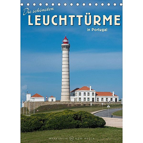 Die schönsten Leuchttürme in Portugal (Tischkalender 2023 DIN A5 hoch), Karl H. Warkentin