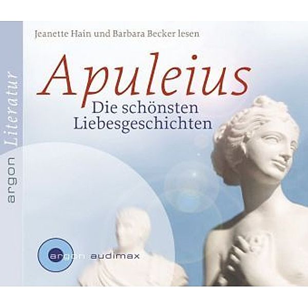 Die schönsten Liebesgeschichten, 2 Audio-CDs, Apuleius