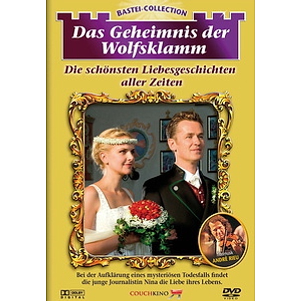 Die schönsten Liebesgeschichten aller Zeiten: Das Geheimnis der Wolfsklamm, Bastei Collection