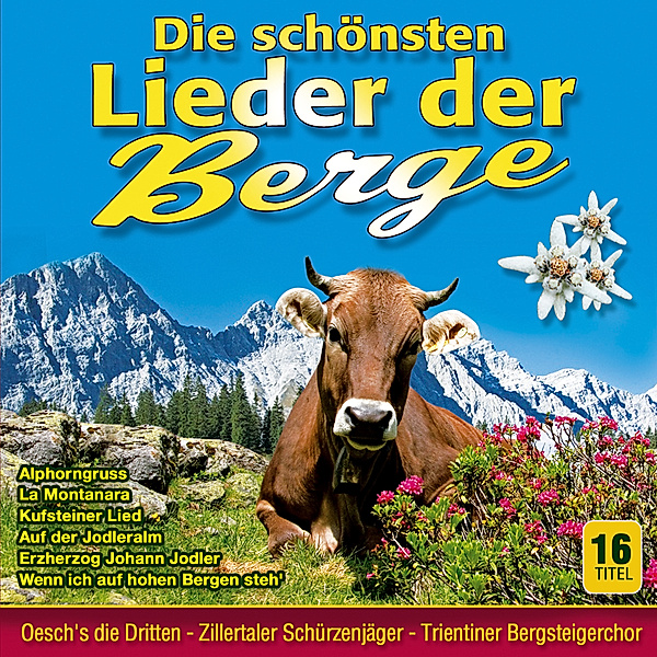 Die Schönsten Lieder Der Berge, Various