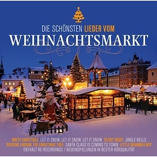 Die Schönsten Lieder Vom Weihnachtsmarkt, Various