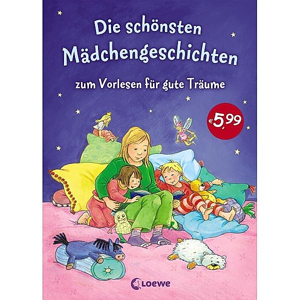 Die schönsten Mädchengeschichten zum Vorlesen für gute Träume