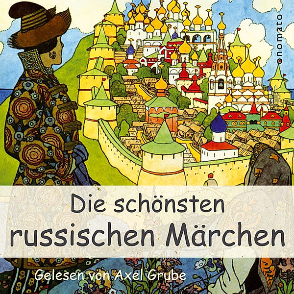 Die schönsten Märchen aus aller Welt - Die schönsten russischen Märchen, Anonymus