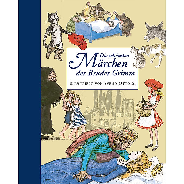 Die schönsten Märchen der Brüder Grimm, Jacob Grimm, Wilhelm Grimm