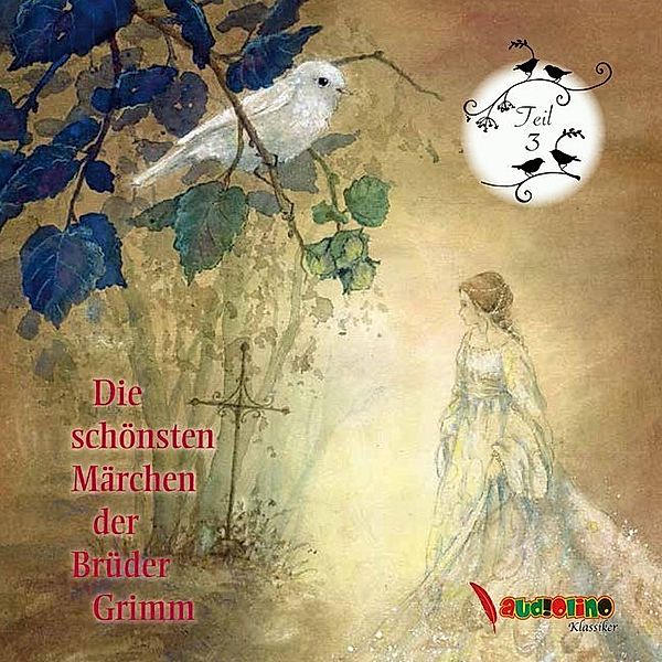 Die schönsten Märchen der Brüder Grimm.Tl.3,1 Audio-CD, Jacob Grimm, Wilhelm Grimm