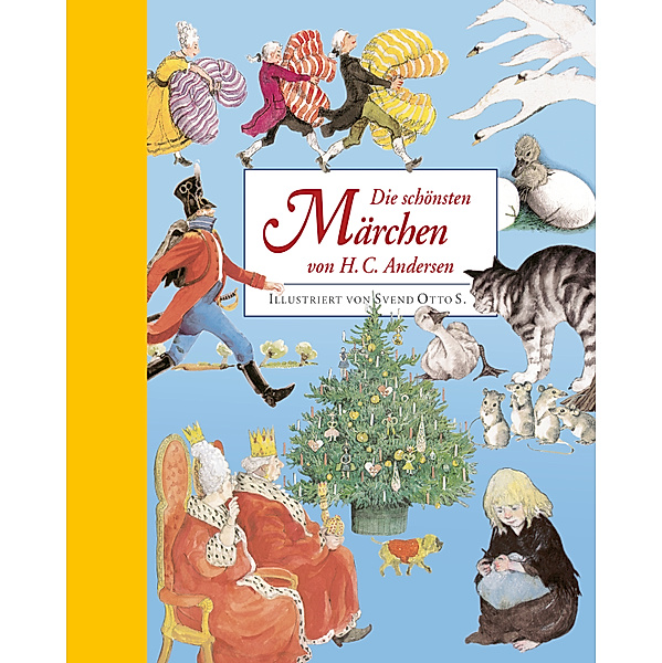 Die schönsten Märchen von H. C. Andersen, Hans Christian Andersen