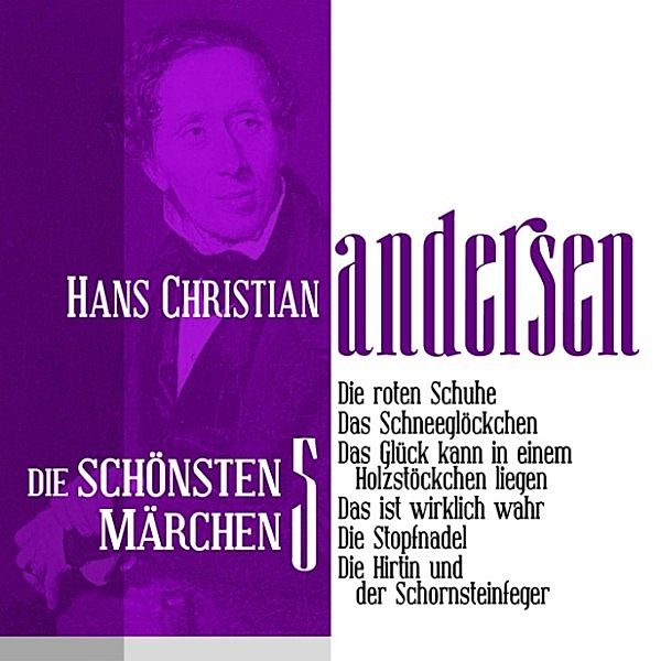 Die schönsten Märchen von Hans Christian Andersen - 5 - Die roten Schuhe: Die schönsten Märchen von Hans Christian Andersen 5, Hans Christian Andersen