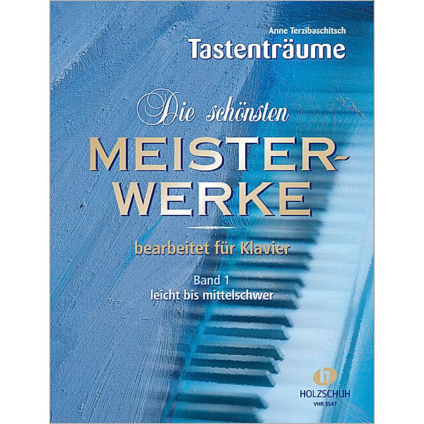 Die schönsten Meisterwerke, für Klavier.Bd.1