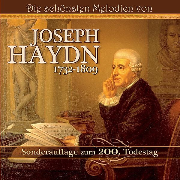 Die schönsten Melodien von Joseph Haydn, Joseph Haydn