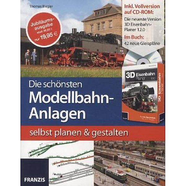Die schönsten Modellbahn-Anlagen selbst planen & gestalten, m. CD-ROM, Thomas Riegler