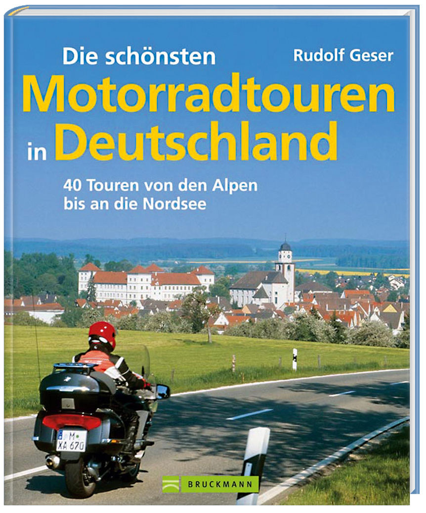 Die schönsten Motorradtouren in Deutschland Buch versandkostenfrei