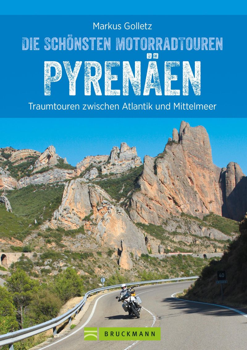Die schönsten Motorradtouren Pyrenäen eBook v. Markus Golletz | Weltbild