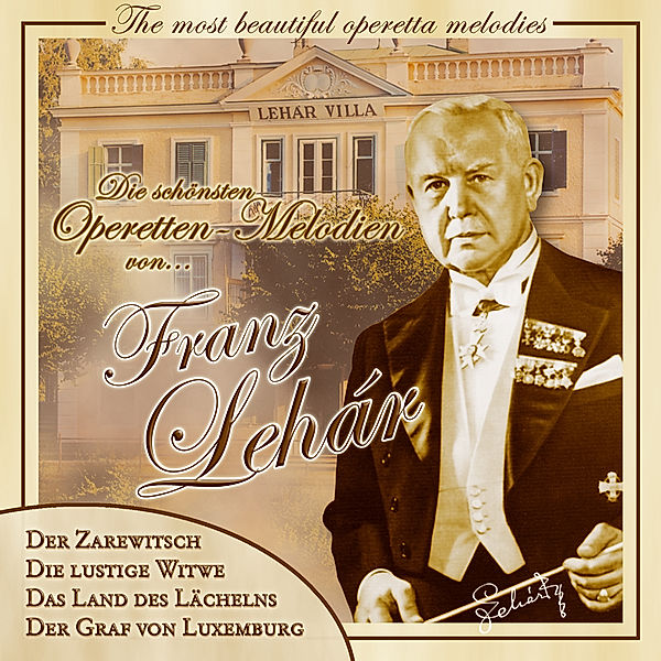 Die schönsten Operettenmelodien, Franz Lehar