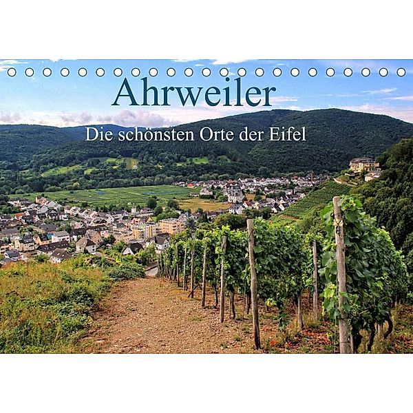 Die schönsten Orte der Eifel - Ahrweiler (Tischkalender 2023 DIN A5 quer), Arno Klatt