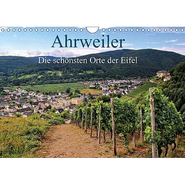 Die schönsten Orte der Eifel - Ahrweiler (Wandkalender 2018 DIN A4 quer), Arno Klatt