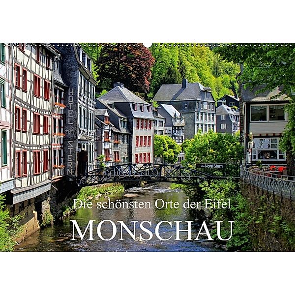 Die schönsten Orte der Eifel - Monschau / Geburtstagskalender (Wandkalender 2018 DIN A2 quer), Arno Klatt