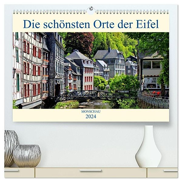 Die schönsten Orte der Eifel - Monschau (hochwertiger Premium Wandkalender 2024 DIN A2 quer), Kunstdruck in Hochglanz, Arno Klatt