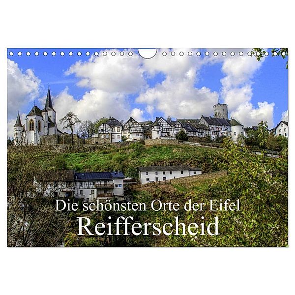 Die schönsten Orte der Eifel - Reifferscheid (Wandkalender 2024 DIN A4 quer), CALVENDO Monatskalender, Arno Klatt