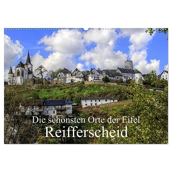 Die schönsten Orte der Eifel - Reifferscheid (Wandkalender 2024 DIN A2 quer), CALVENDO Monatskalender, Arno Klatt
