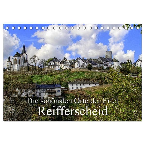 Die schönsten Orte der Eifel - Reifferscheid (Tischkalender 2025 DIN A5 quer), CALVENDO Monatskalender, Calvendo, Arno Klatt