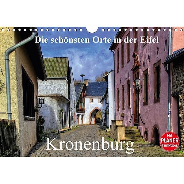 Die schönsten Orte in der Eifel - Kronenburg (Wandkalender 2018 DIN A4 quer), Arno Klatt