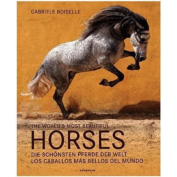 Die schönsten Pferde der Welt, Gabriele Boiselle