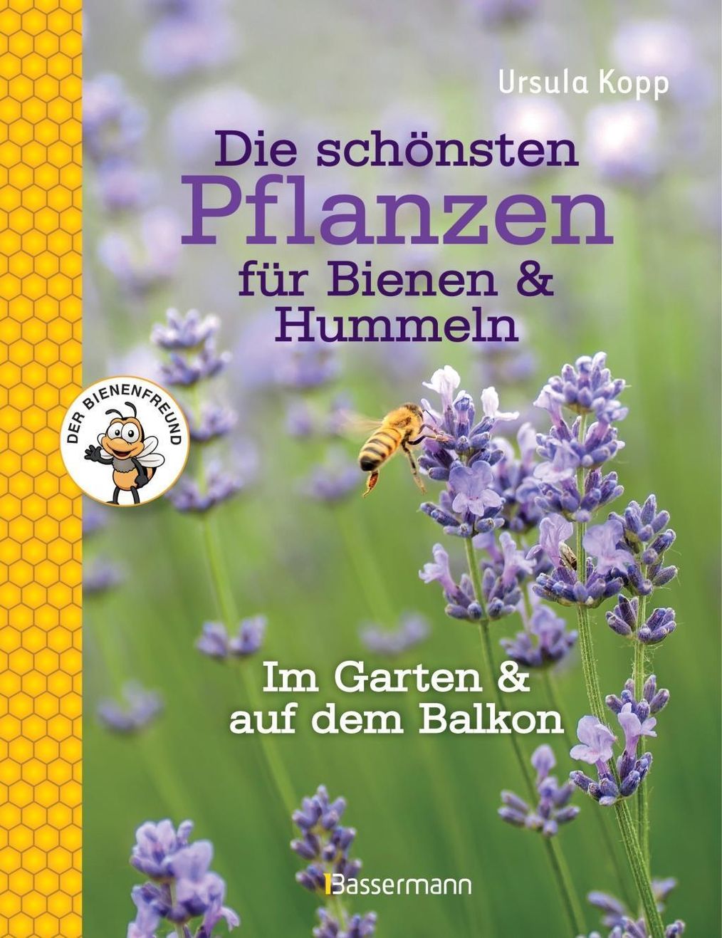 Die schönsten Pflanzen für Bienen & Hummeln Buch versandkostenfrei