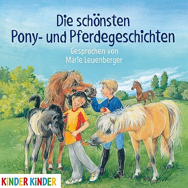Die Schönsten Pony-Und Pferdegeschichten, Marie Leuenberger