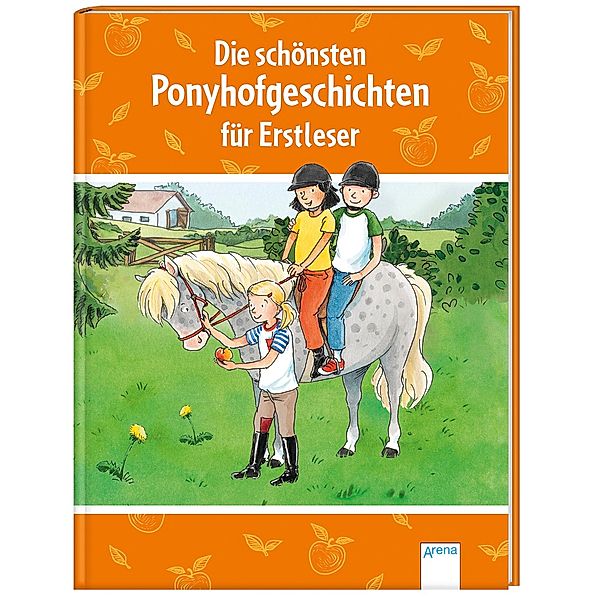 Die schönsten Ponyhofgeschichten für Erstleser, Barbara Zoschke, Friederun Reichenstetter, Ulrike Kaup