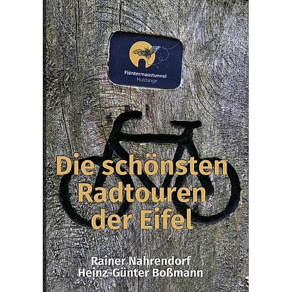 Die schönsten Radtouren der Eifel, Rainer Nahrendorf