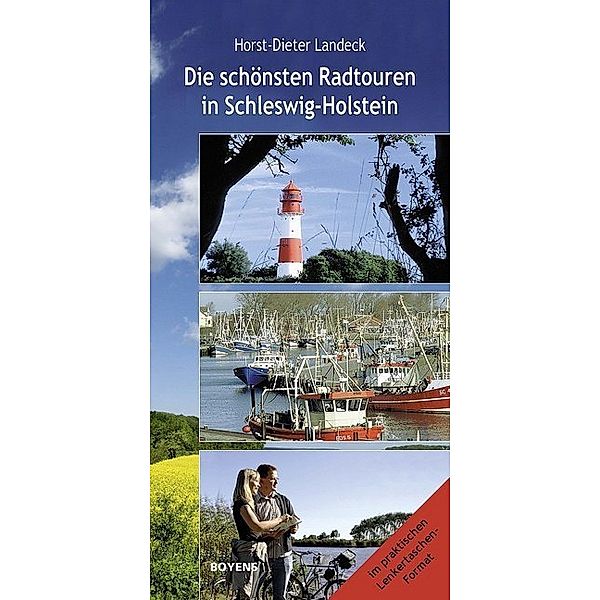 Die schönsten Radtouren in Schleswig-Holstein, Horst-Dieter Landeck