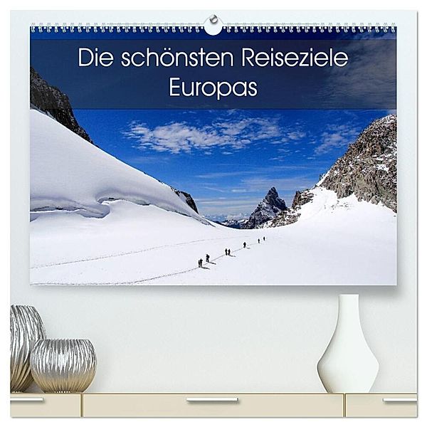 Die schönsten Reiseziele Europas (hochwertiger Premium Wandkalender 2024 DIN A2 quer), Kunstdruck in Hochglanz, Card-Photo